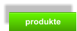 produkte